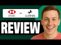 HSBC VS Lloyds Bank Which Is Best For International Students