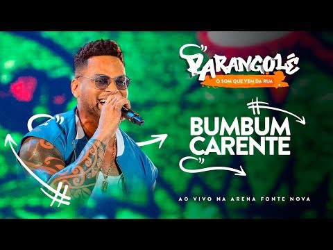 BUMBUM CARENTE  - BANDA PARANGOLÉ - DVD O SOM QUE VEM DA RUA