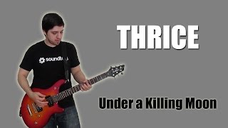 Thrice - Under a Killing Moon (Instrumental)