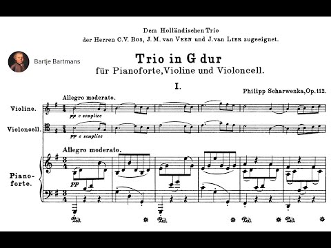 Philipp Scharwenka - Piano Trio, Op. 112 (1902)