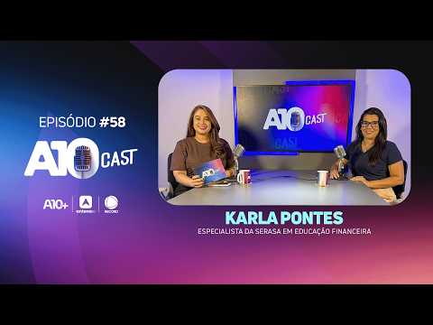 A10Cast: quais são as restrições para quem está com o nome sujo? Especialista explica