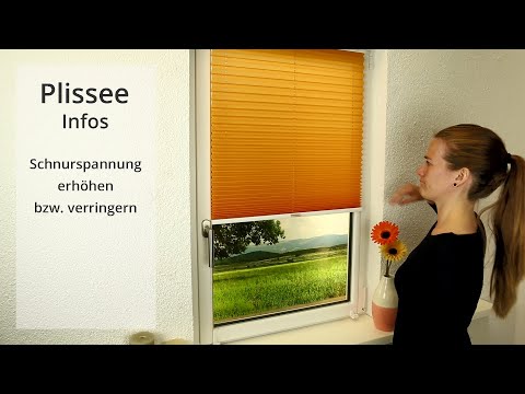 Schnurspannung am Plissee verringern oder erhöhen | Anleitung