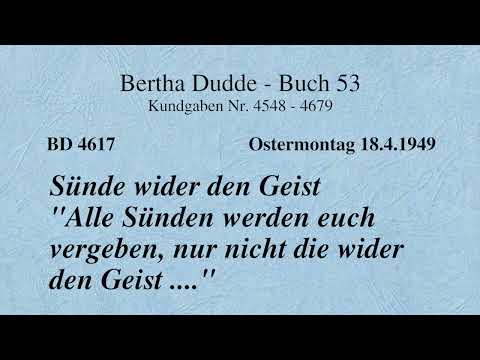 BD 4617 - SÜNDE WIDER DEN GEIST "ALLE SÜNDEN WERDEN EUCH VERGEBEN, NUR NICHT DIE WIDER DEN GEIST .."