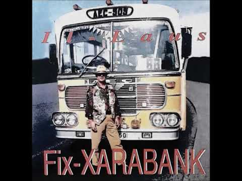 Fix-Xarabank - John Laus