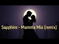 Sapphire Mamma Mia Cover Of ABBA Kamin Remix