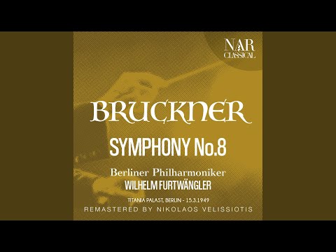 Symphony No.8 in C Minor, WAB 108, IAB 115: III. Adagio. Feierlich langsam, doch nicht...