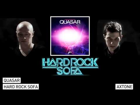 Hard Rock Sofa - Quasar (Original Mix) [Axtone]