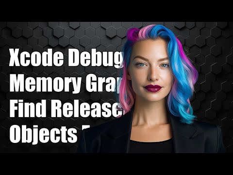 Xcode Debug Memory Graph: How to Identify Released Objects Effectively