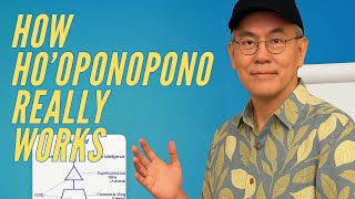 How Ho'oponopono Really Works with Dr. Hew Len