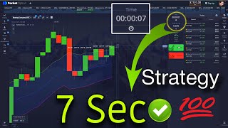 7 Second Strategy/ Pocket Option Working Strategy/ best binary strategy