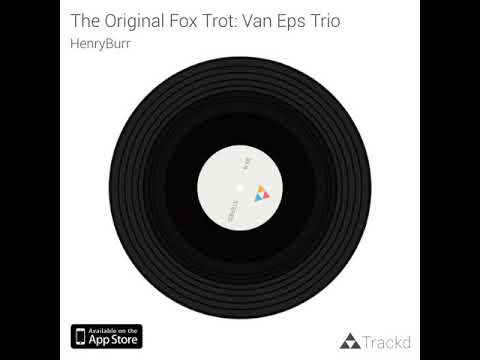The Original Fox Trot: Van Eps Trio