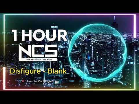 [1 HOUR] Disfigure - Blank | Melodic Dubstep | NCS - Copyright Free Music
