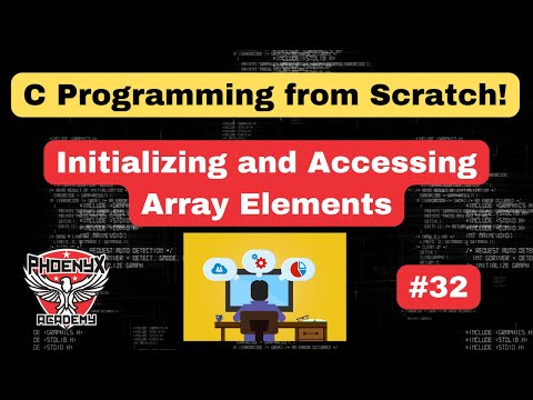 32 Initializing And Accessing Array Elements