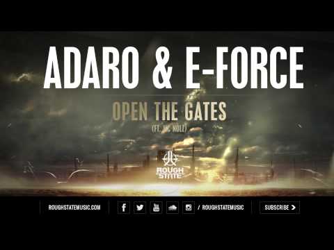 Adaro & E-Force - Open The Gates