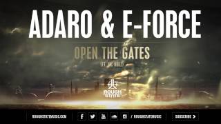 Adaro & E-Force - Open The Gates