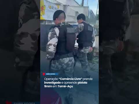 Operação “Comércio Livre” prende investigado e apreende pistola 9mm em Tomé-Açu.