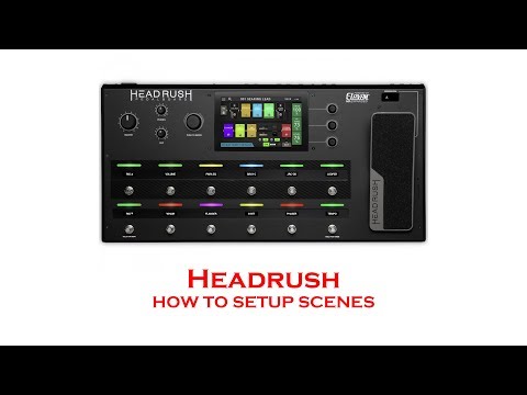 HeadRush Pedalboard - How to Set Up Scenes
