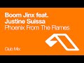 Boom Jinx feat. Justine Suissa - Phoenix From The ...