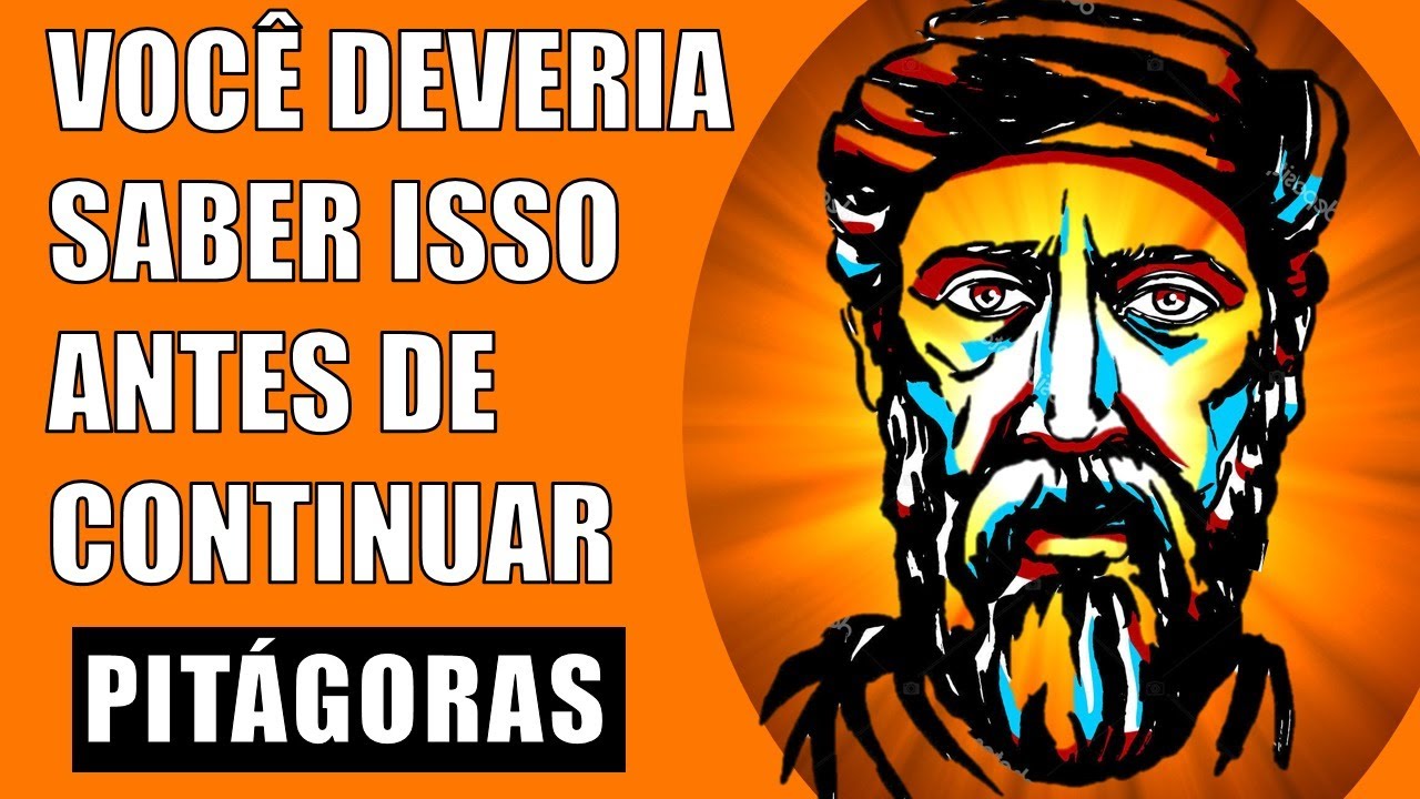 3 Lições Que Todo Mundo Deveria Conhecer de Pitágoras | Filosofia
