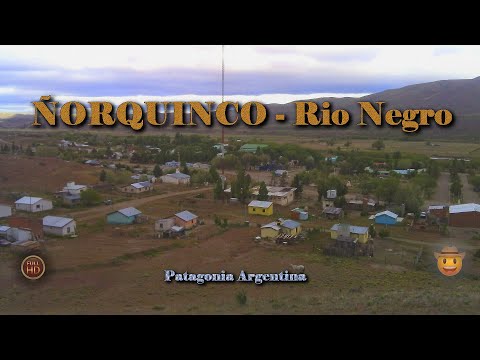 ÑORQUINCO - Aldea Rural Village_ Remastered - Patagonia Argentina 🇦🇷 🌲 🌈 🌄