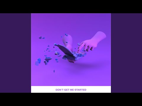 Don't Get Me Started (feat. Huey)