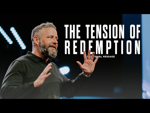 The Tension of Redemption | Individual Message | Pastor Joe Anderson