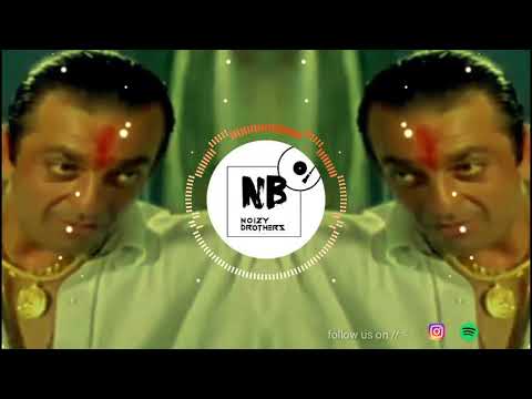 Sanju Baba - NOIZY BROTHERS | Sanjay dutt Dialogues remix | vaastav | mumbai pe raaj karta hun raaj|