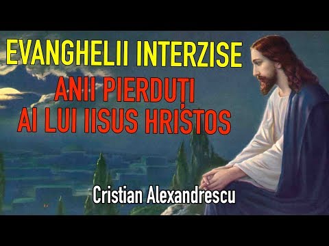 Anii Pierduti Ai Lui Isus Cristos * Evanghelii Interzise * Evanghelia Dupa Apostolul Toma