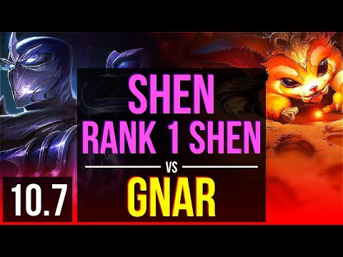 SHEN vs GNAR (TOP) | Rank 1 Shen, Rank 8, 900+ games | EUW Challenger | v10.7