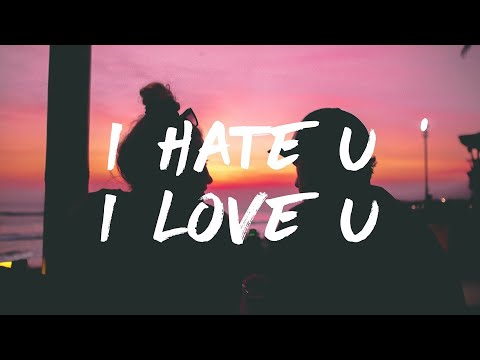 gnash - i hate u, i love u ft. olivia o'brien (1 Hour)