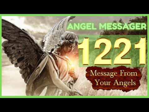⭐️Angel Number 1221 Meaning💚 connect with your angels and guides