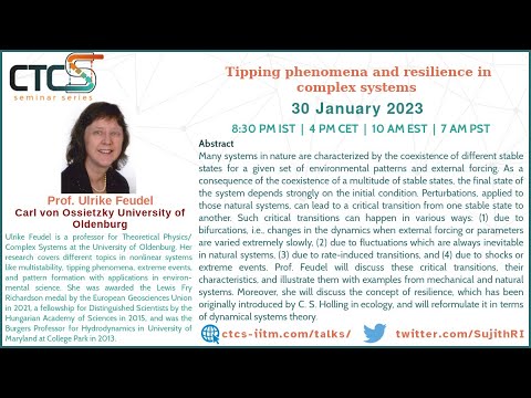 Critical Transitions in Complex Systems - Talk by Dr. Ulrike Feudel
