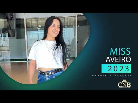 Miss Aveiro 2023 - Apresentação da candidata Gabriela Tavares