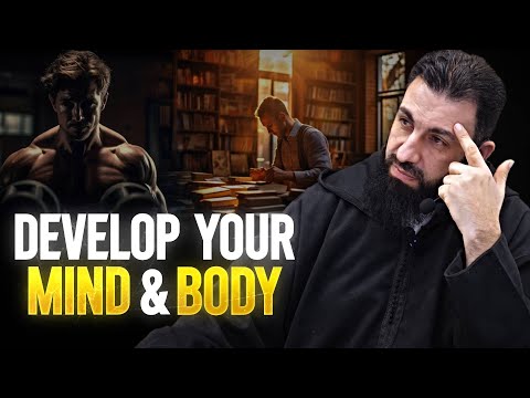 Guide on How to Develop your Mind and Body | Belal Assaad