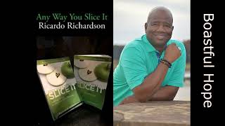 Boastful Hope | Ricardo Richardson