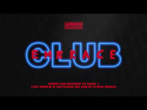 Armin van Buuren vs Rank 1 - This World Is Watching Me (Solid Stone Extended Remix)