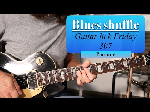 Blues Shuffle Lick in C - Lick Friday Week 307 part one + jam track