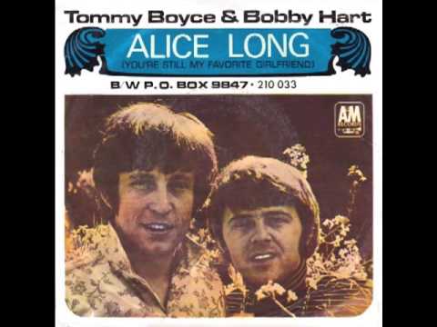 Tommy Boyce And Bobby Hart Alice Long (You're Still My Favorite Girlfriend)