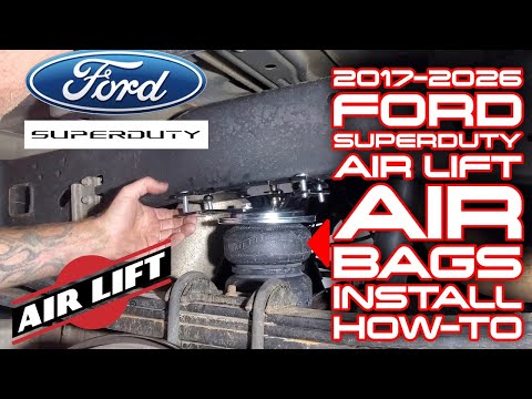 2017-2026 Ford Superduty Air Bag Install How-To