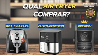 Qual Air Fryer Escolher? Guia Definitivo (Oster, Mondial e Electrolux)