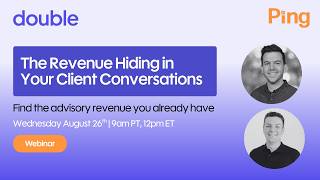 The Revenue Hiding In Your Client Conversations (Double x Ping)