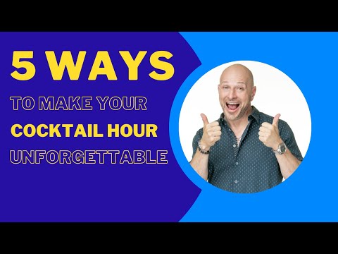 5 Ways to Make Your Wedding Cocktail Hour Unforgettable