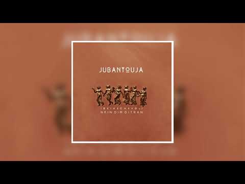 JUBANTOUJA Ft. Amiracle - Nkin Dim Ditran ( Audio )