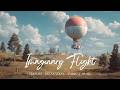 Imaginary Flight || 2 Hours of Ambient Music to Stimulate Your Imagination