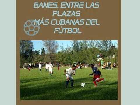 Banes, ciudad de fútbol al bate