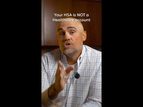 You Are Probably Using Your HSA Wrong