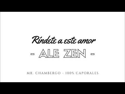 ALE ZEN FT. QOLQE TIKAS - RÍNDETE A ESTE AMOR // 100% CAPORALES // CAPORAL 2019