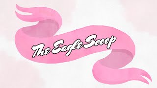 The Eagle Scoop for February 20, 2025
