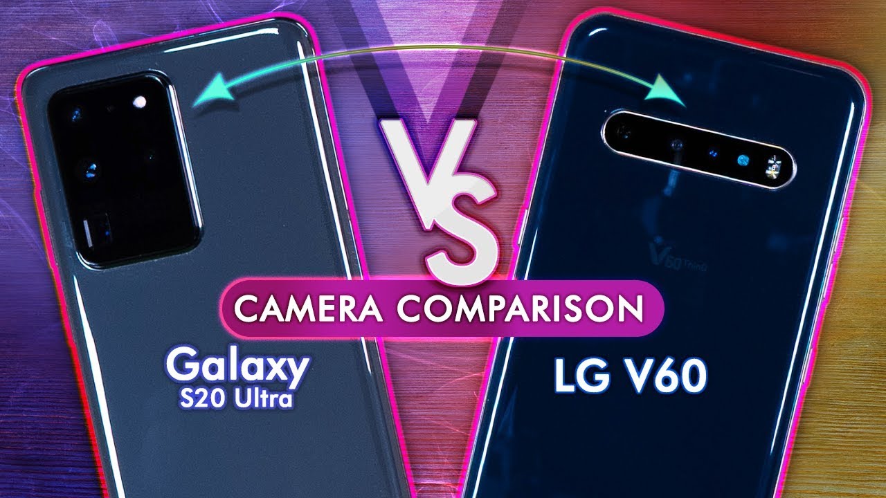 LG V60 vs Galaxy S20 Ultra - Camera Comparison!