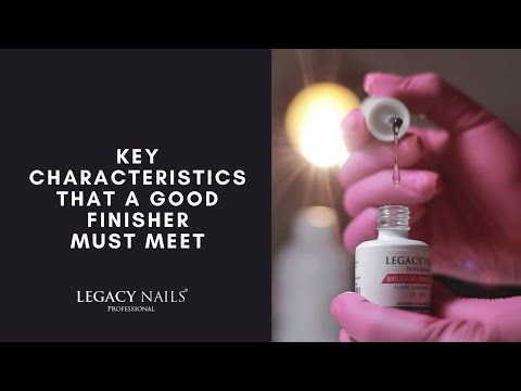 Ideal finishers for a flawless nail finish │ LEGACY NAILS